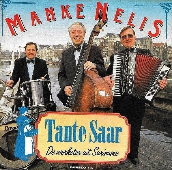 Manke Nelis - Tante Saar / De Werkster uit Suriname Single, Ophalen of Verzenden, Zo goed als nieuw, Overige formaten, Levenslied of Smartlap