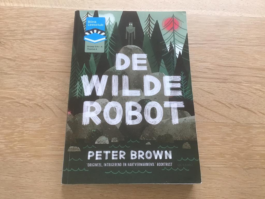 De wilde robot - Peter Brown (Blink leesclub), Ophalen of Verzenden, Zo goed als nieuw, Fictie algemeen