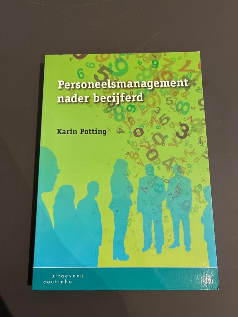 Personeelsmanagement nader becijferd - Karin Potting, Boeken, Studieboeken en Cursussen, Ophalen of Verzenden, Gamma, Nieuw, HBO