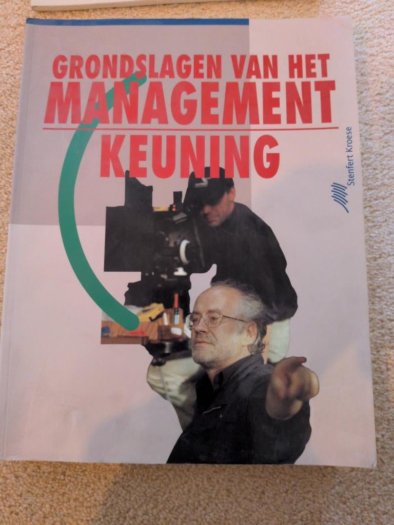 Grondslagen van het Management - Keuning + werkboek, Gelezen, Keuning, Gamma, HBO
