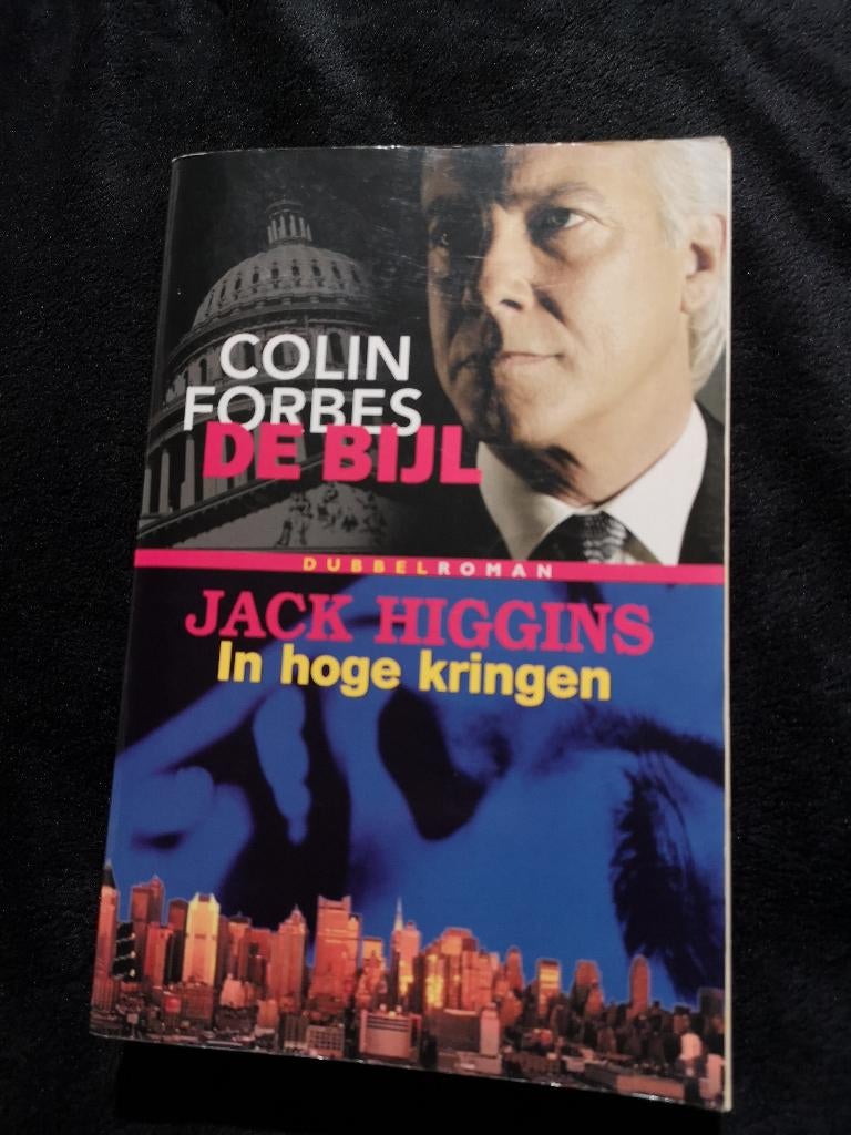 Colin Forbes, Jack Higgins, De Bijl / In hoge kringen, Ophalen of Verzenden, Gelezen