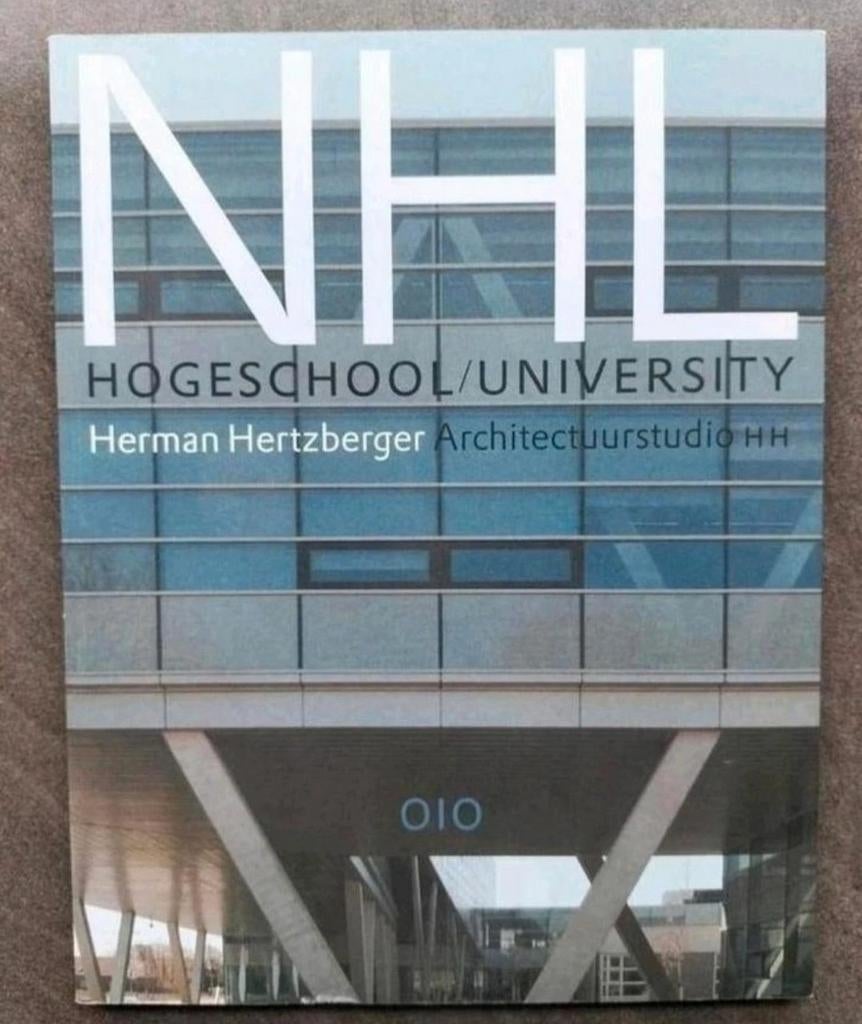 NHL Hogeschool Leeuwarden - Herman Hertzberger (Abe Bonnema), Gelezen, Architecten, Ophalen of Verzenden, Meerdere auteurs