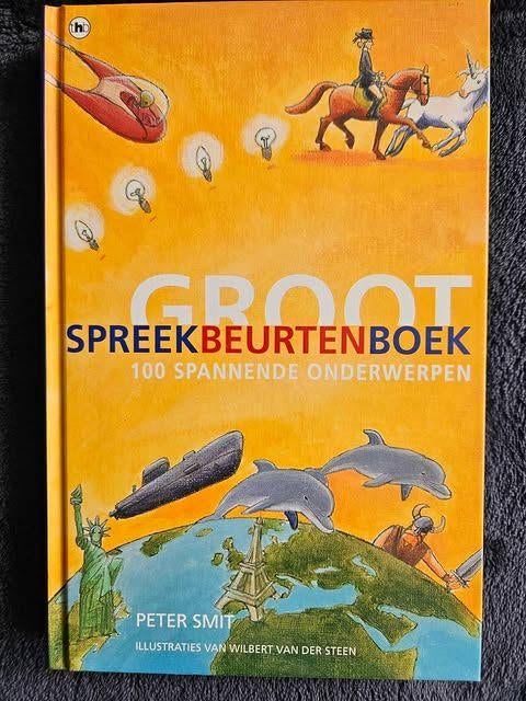 Peter Smit - Groot spreekbeurtenboek, Non-fictie, Ophalen of Verzenden, Zo goed als nieuw, Peter Smit