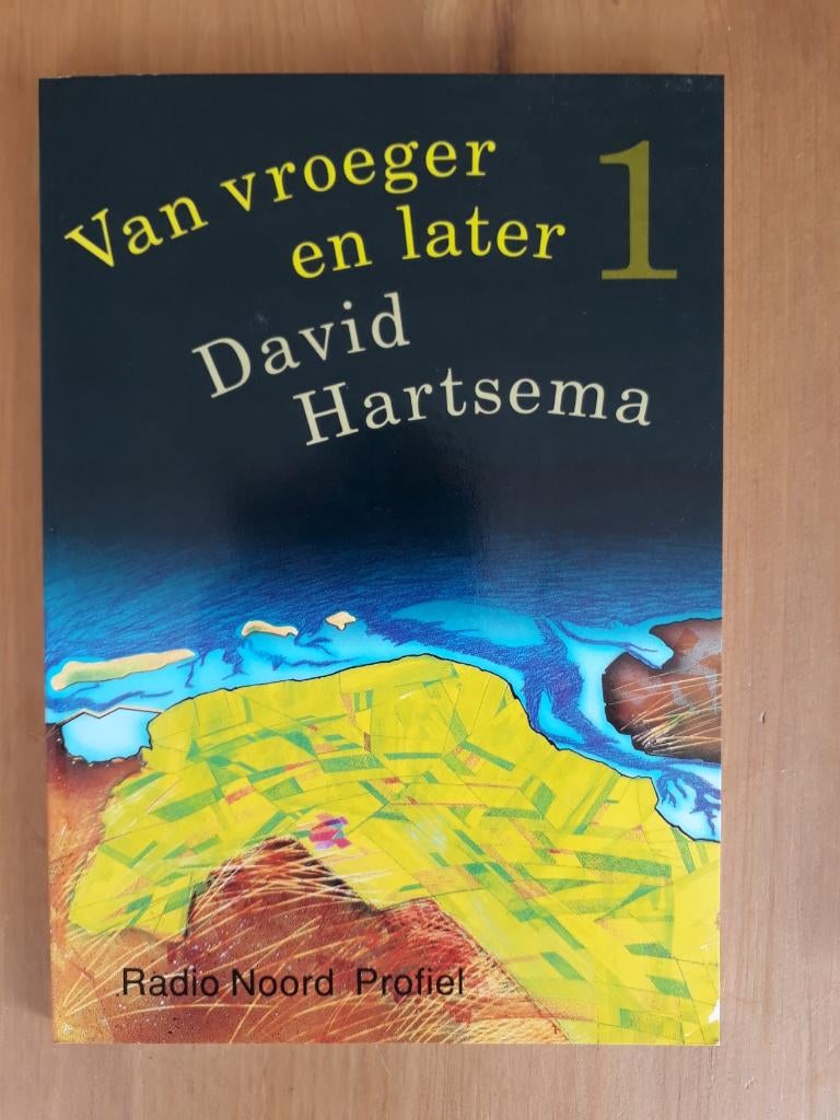 Van vroeger en later 1, Boeken, Gelezen, Groningen, David Hartsema, Ophalen of Verzenden