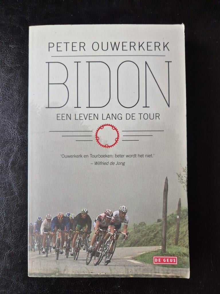Bidon: Een Leven Lang De Tour - Peter Ouwerkerk, Ophalen of Verzenden, Zo goed als nieuw, Peter Ouwerkerk, Lopen en Fietsen