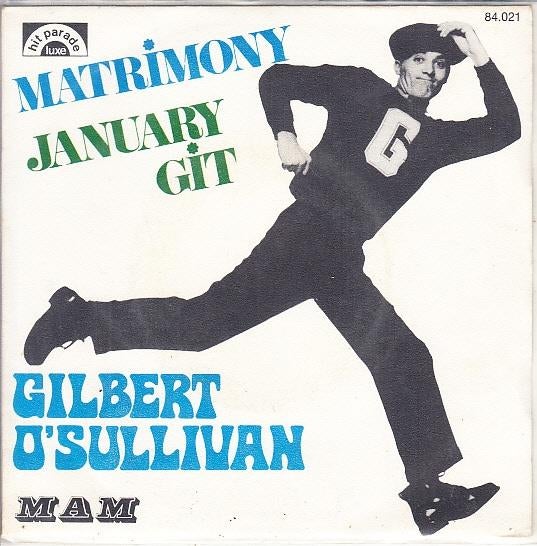 gilbert o'sullivan - matrimony ( 1971), Cd's en Dvd's, Vinyl Singles, 7 inch, Single, Ophalen of Verzenden, Zo goed als nieuw