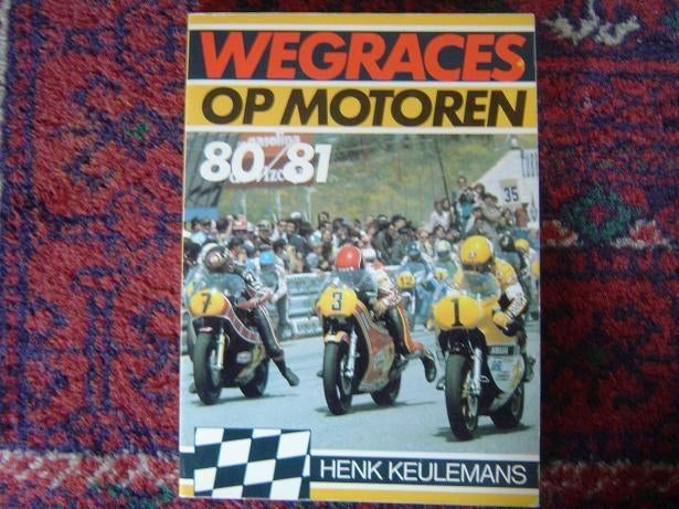 Wegrace op motoren 1980 1981 y Henk Keulemans  Alk 675, Boeken, Motoren, Gelezen, Ophalen of Verzenden