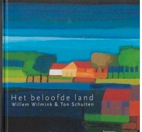 Willem Willink & Ton Schulten Het beloofde land, Ophalen of Verzenden, Zo goed als nieuw