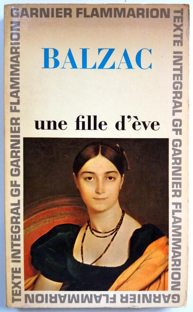 Honoré de Balzac - Une fille d'Eve (FRANSTALIG), Ophalen of Verzenden, Gelezen, Fictie