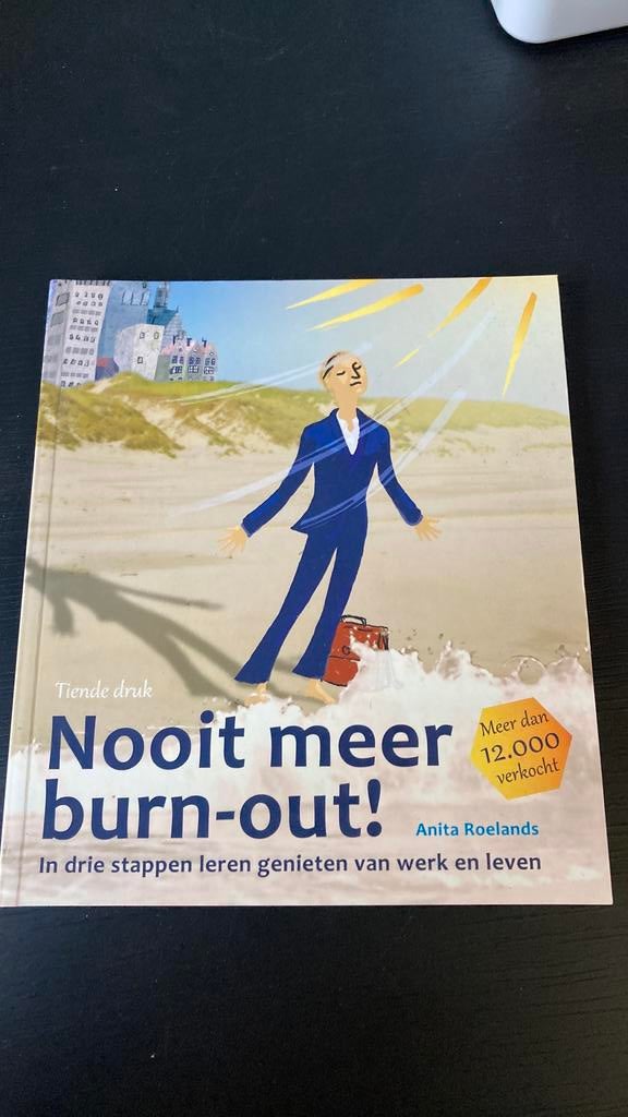 Anita Roelands - Nooit meer burn-out!, Boeken, Psychologie, Klinische psychologie, Nieuw, Ophalen of Verzenden, Anita Roelands