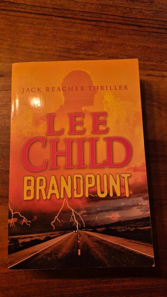 Lee Child - Brandpunt (Jack Reacher Thriller), Boeken, Ophalen of Verzenden, Gelezen, Lee Child, Nederland