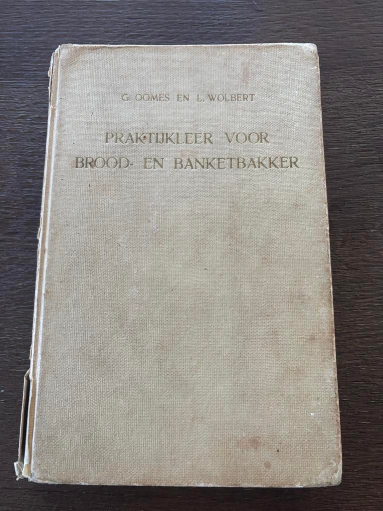 Praktijkleer voor de brood- en banketbakker (1963), Ophalen of Verzenden, Gelezen, Nederland en België, Taart, Gebak en Desserts