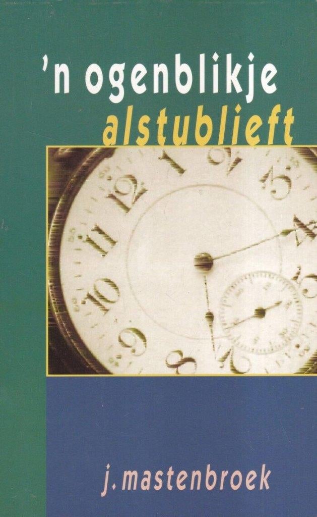 Ogenblikje Alstublieft J.Mastenbroek 9789033604331, Ophalen of Verzenden, Zo goed als nieuw, J.Mastenbroek, Christendom | Protestants