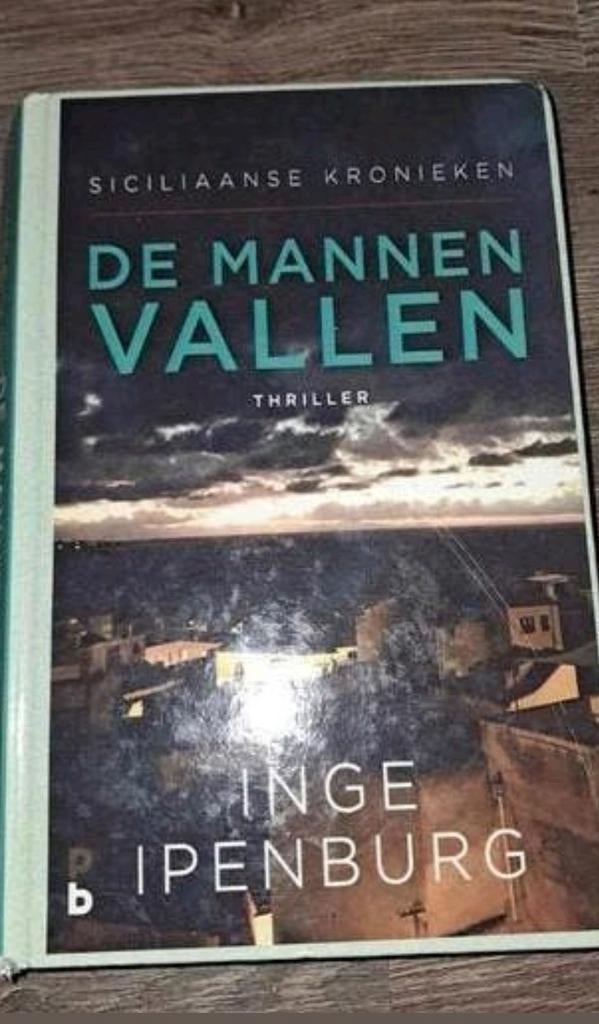 Siciliaanse Kronieken: De Mannen Vallen - Inge Ipenburg, Ophalen, Gelezen