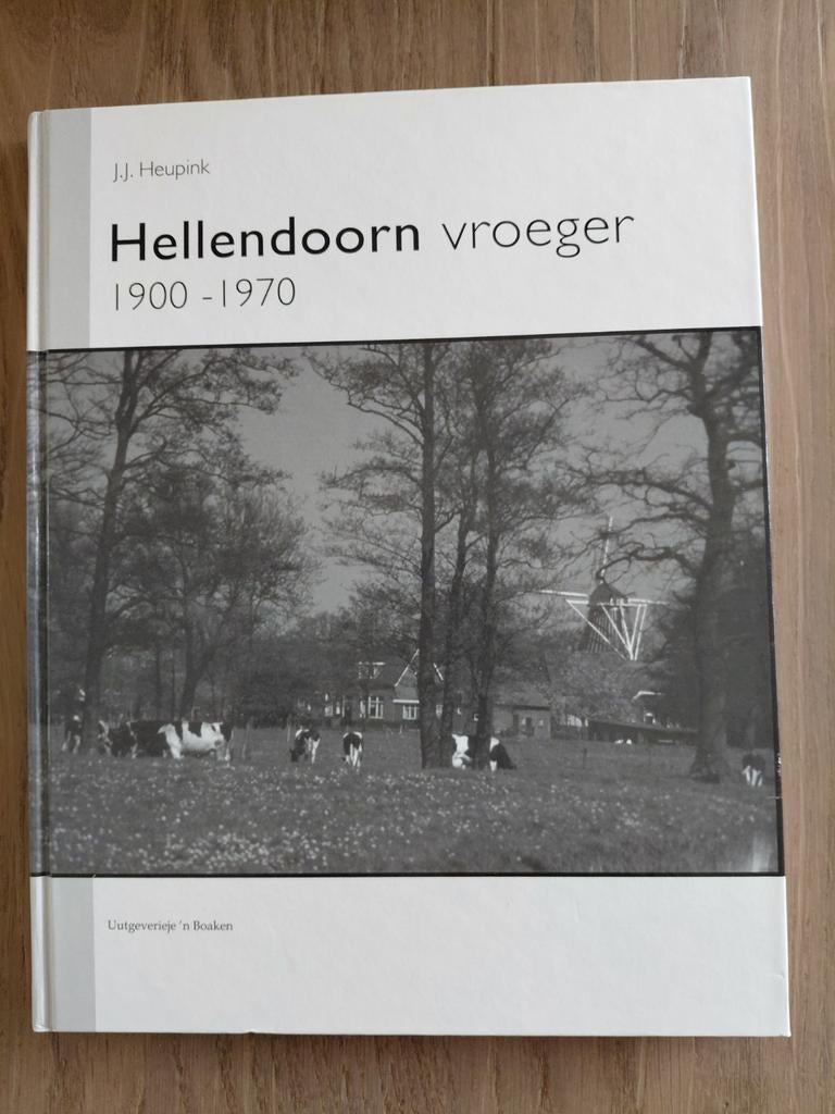 Hellendoorn vroeger 1900-1970 J.J. Heupink, Boeken, Ophalen of Verzenden