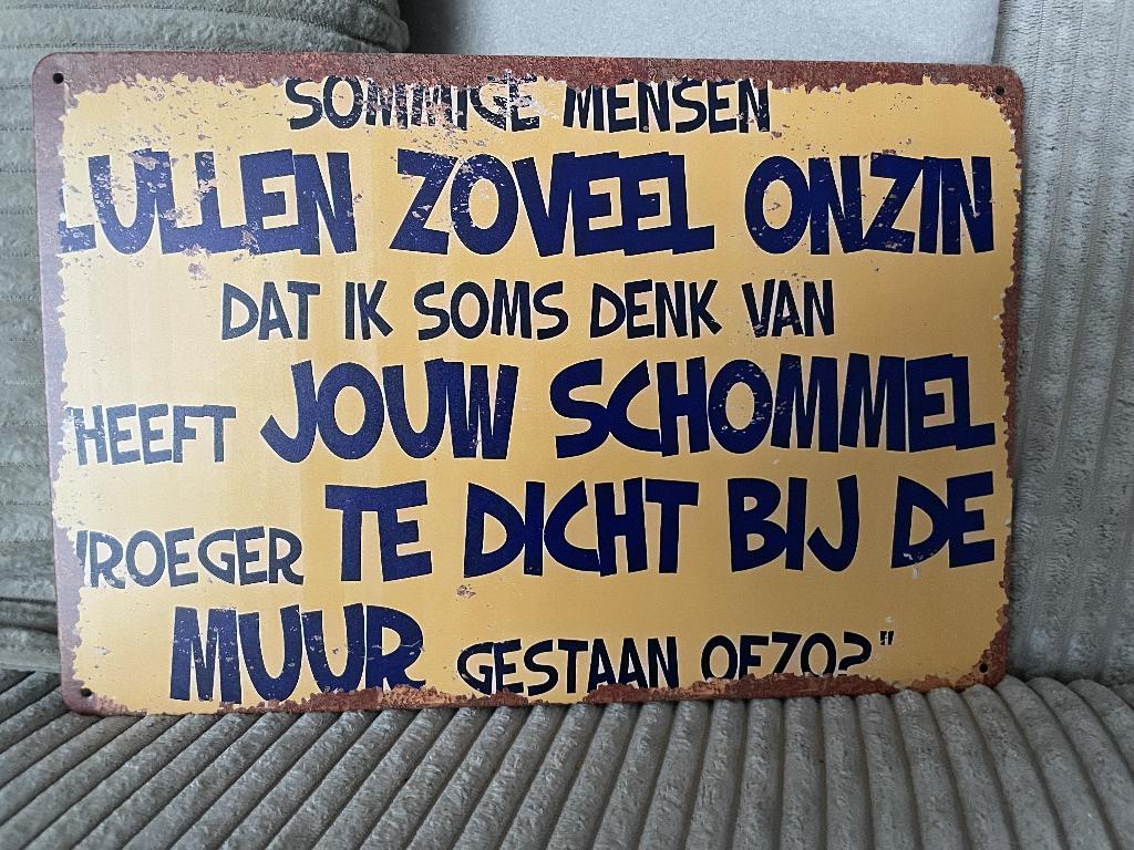 Lullen zoveel onzin metalen tekstbord (Old Look), Www.pand50.nl, Nieuw, Ophalen of Verzenden, Printer29BCoevorden
