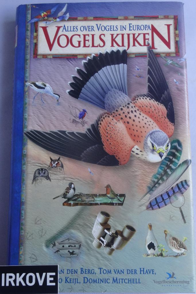 VOGELS KIJKEN ALLES OVER VOGELS IN Europa *, Boeken, Verzenden, Zo goed als nieuw, Vogels, Meerdere auteurs