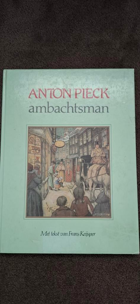 Max Pieck - Anton pieck ambachtsman, Ophalen of Verzenden, Gelezen, Max Pieck
