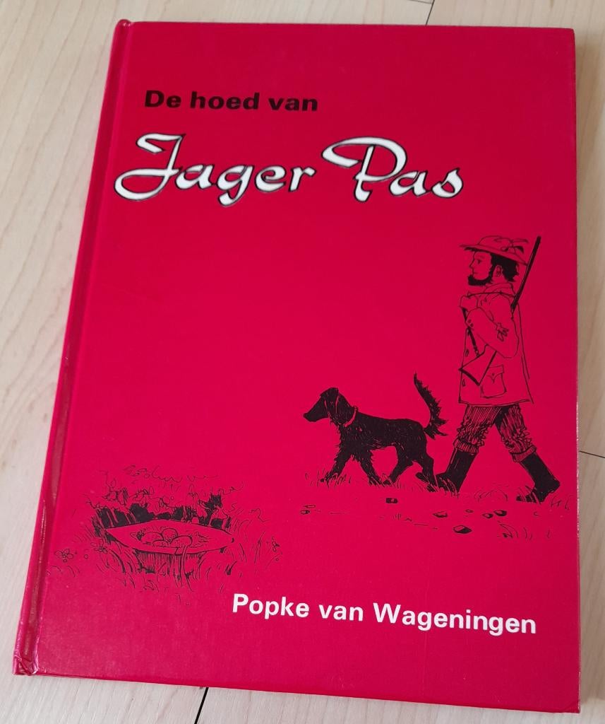 DE HOED VAN JAGER PAS Popke van Wageningen, Ophalen of Verzenden, Gelezen, Fictie algemeen
