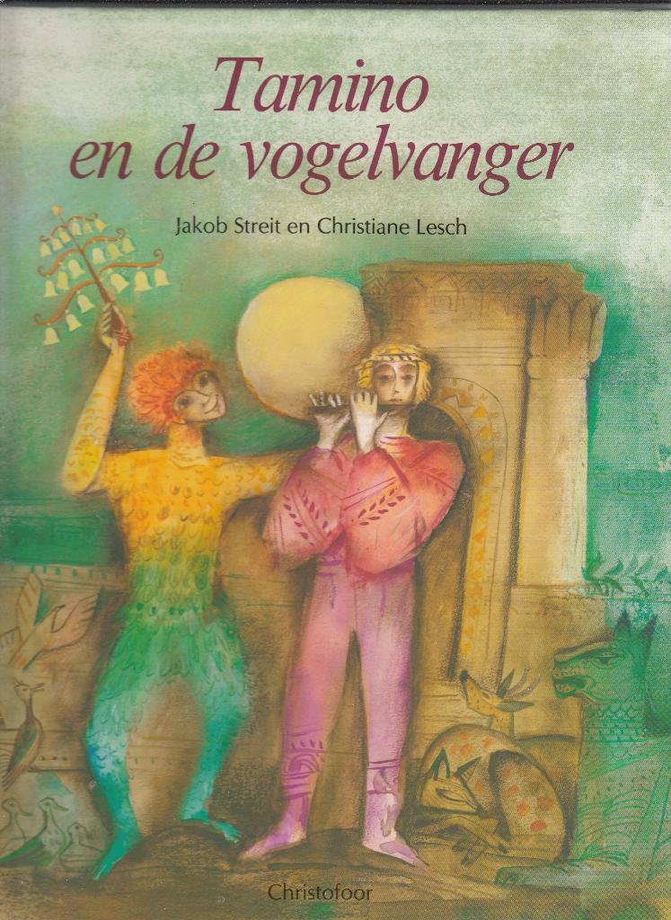 Tamino en de vogelvanger / Jakob Streit/ Christofoor, Ophalen of Verzenden, Zo goed als nieuw, Jakob Streit, Prentenboek