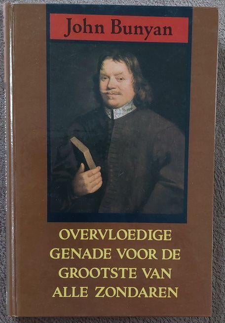 John Bunyan: Overvloedige genade, Ophalen of Verzenden, Zo goed als nieuw