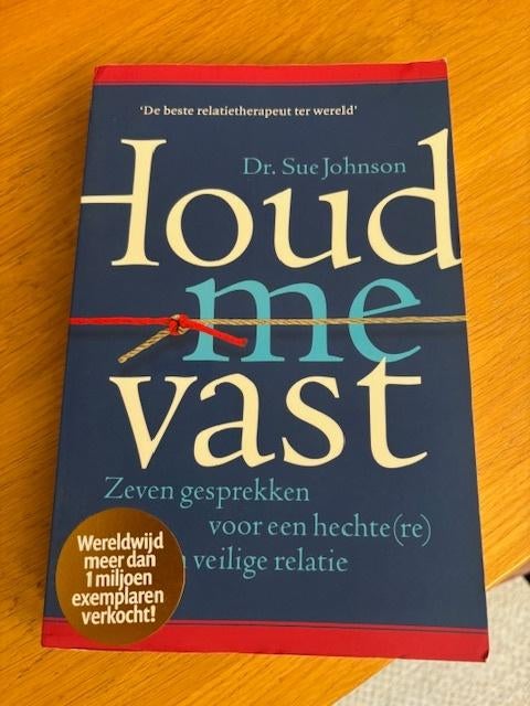 Houd me vast, Boeken, Ophalen of Verzenden, Gelezen, Overige onderwerpen, Dr. Sue Johnson