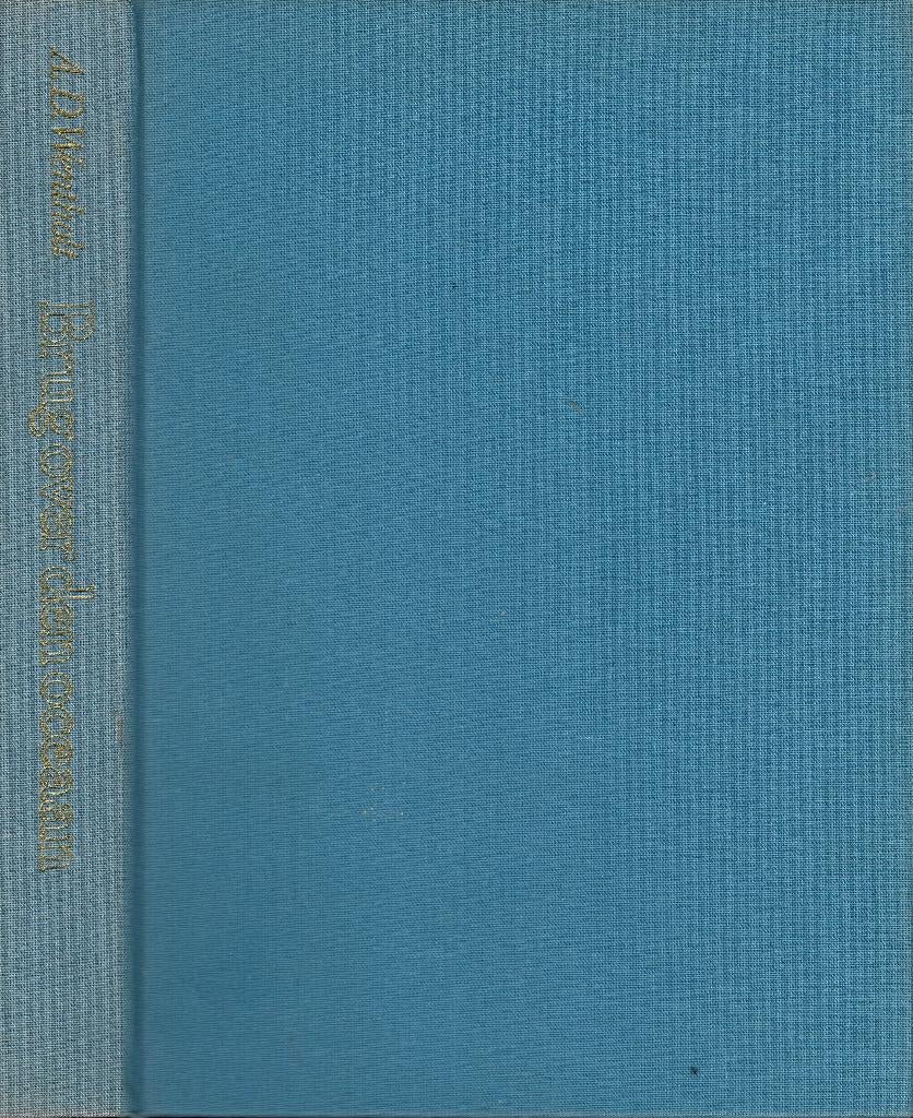 A.D. Wentholt – Brug over den oceaan., Boeken, Politiek en Maatschappij, Gelezen, Maatschappij en Samenleving, Nederland, Ophalen of Verzenden