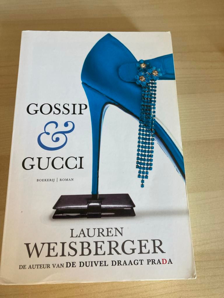 Gossip & Gucci - Lauren Weisberger (Boek), Boeken, Romans, Gelezen, Amerika, Ophalen of Verzenden