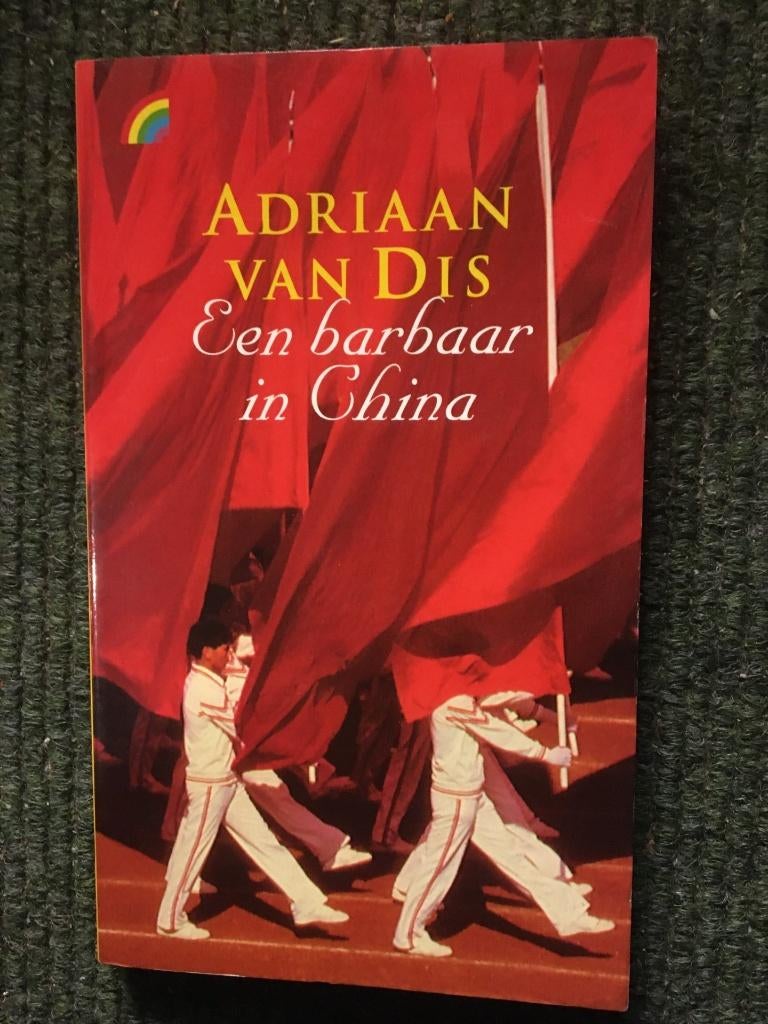 Een barbaar in China; door Adriaan van Dis #China, Ophalen of Verzenden, Gelezen, Adriaan van Dis, Azië