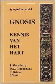 J. Slavenburg W. Glaudemans Gnosis Kennis van het hart, Boeken, Ophalen of Verzenden, Nieuw, Spiritualiteit algemeen, Achtergrond en Informatie