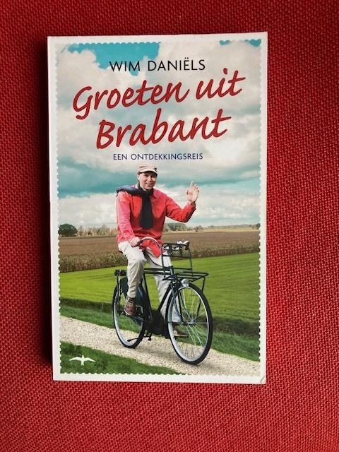 Groeten uit Brabant  - Wim Daniels, Ophalen of Verzenden, Zo goed als nieuw, Wim daniels