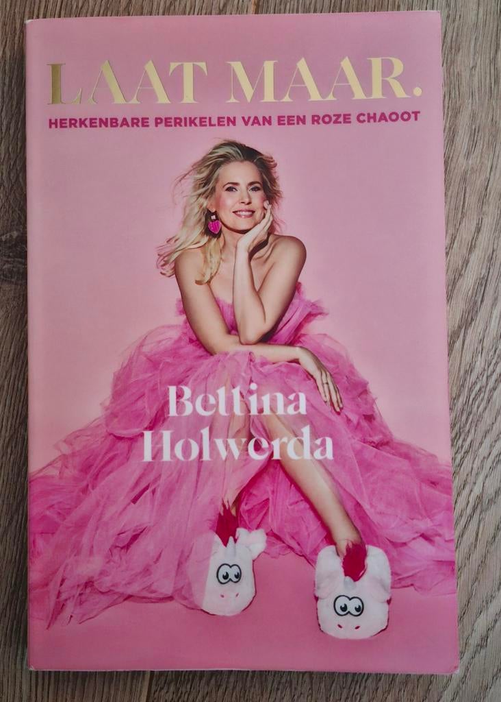 Laat Maar - Bettina Holwerda (Goede Staat), Ophalen of Verzenden