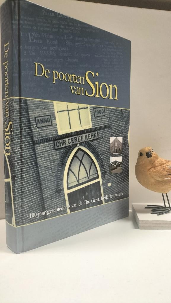 Roos, Ds. P. e.a.; De poorten van Sion Chr. Geref. Damwoude, Boeken, Ophalen of Verzenden, Gelezen, Christendom | Protestants