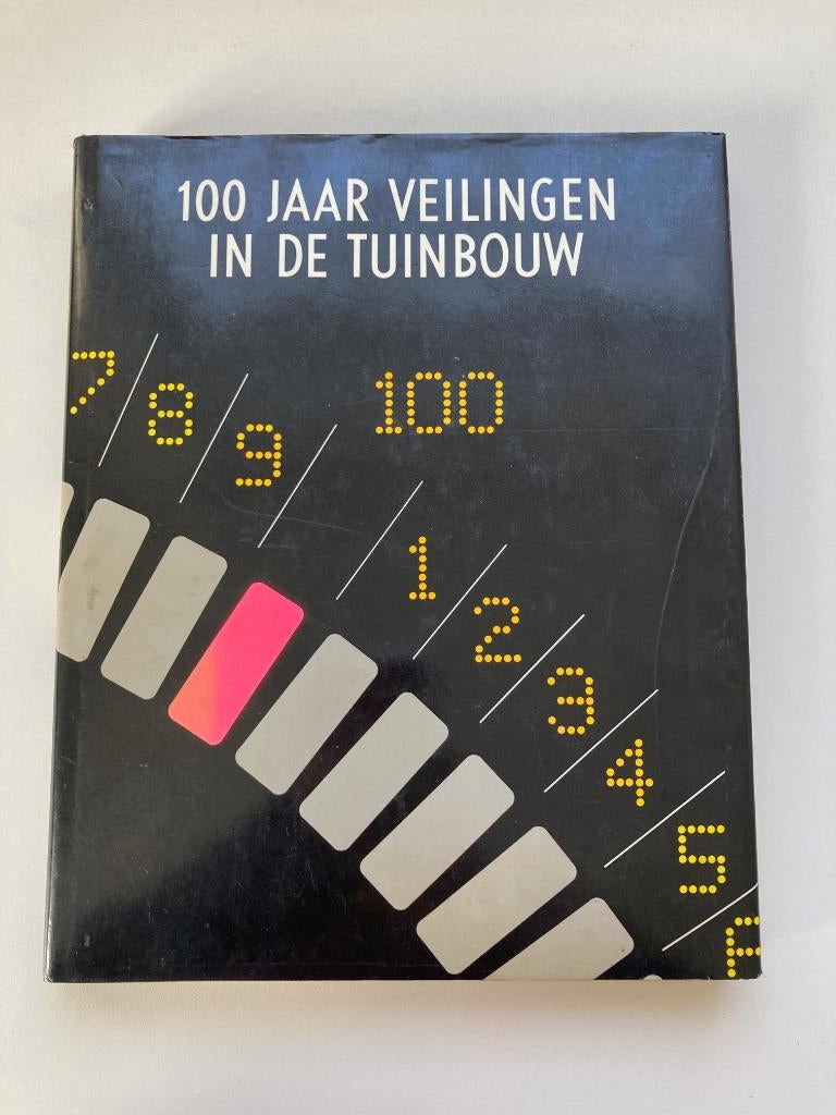 100 jaar veilingen in de tuinbouw, Ophalen of Verzenden, Gelezen