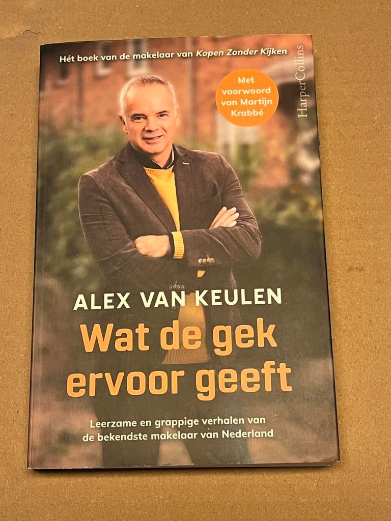 Alex van Keulen - Wat de gek ervoor geeft, Boeken, Overige Boeken, Zo goed als nieuw, Ophalen of Verzenden
