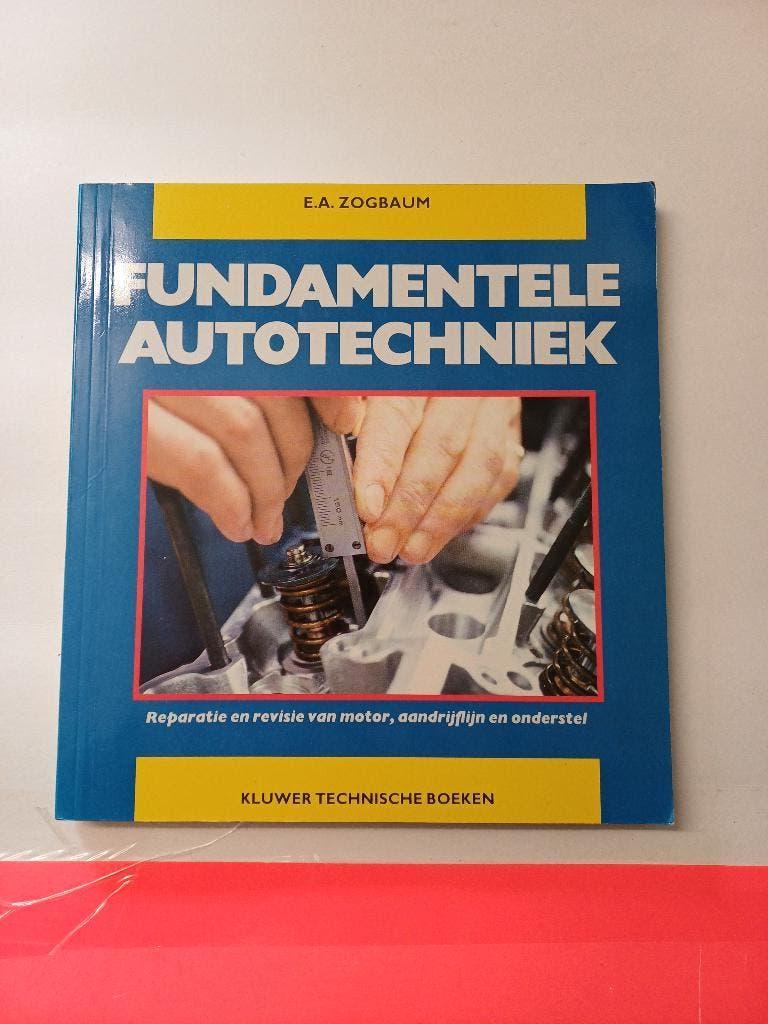 Boek - Fundamentele Autotechniek - Kluwer Technische Boeken, Boeken, Ophalen of Verzenden, Gelezen, Algemeen