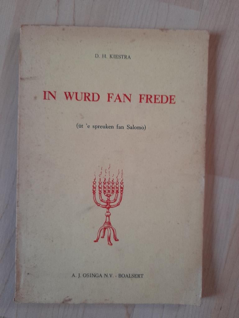 IN WURD FAN FREDE door DH Kiestra ut 'e spreuken fan Salomo, Ophalen of Verzenden, Gelezen