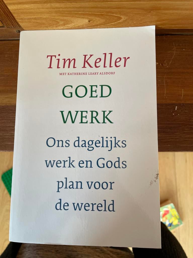 Goed Werk - Tim Keller (Ons dagelijks werk en Gods plan), Ophalen of Verzenden, Gelezen, Christendom | Protestants