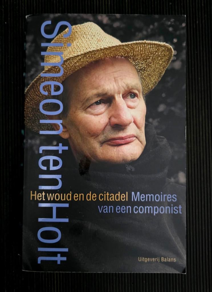 Memoires Simeon ten Holt: Het Woud en de Citadel zgst, Kunst en Cultuur, Ophalen of Verzenden, Zo goed als nieuw, Simeon ten Holt