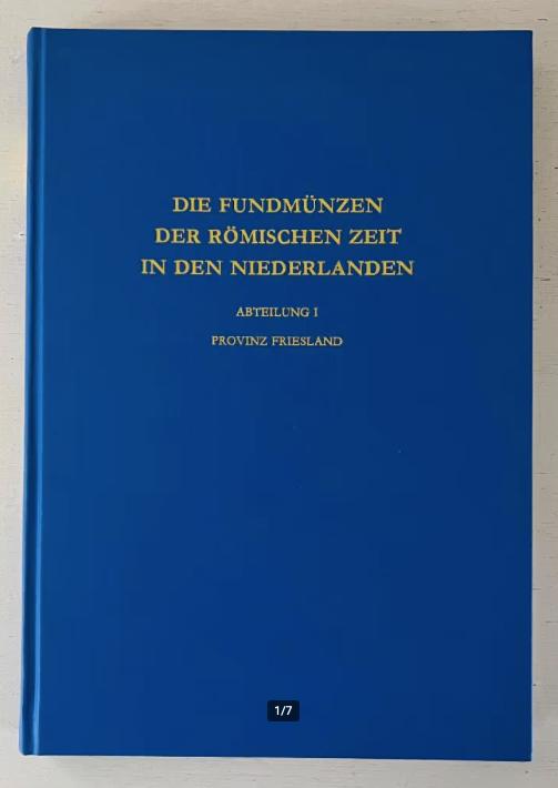 Die fundmünzen der römischen zeit in deutschland Friesland, Ophalen of Verzenden, Zo goed als nieuw