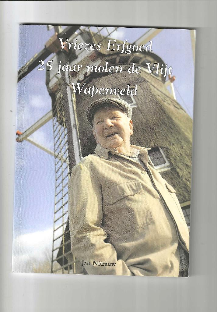 WAPENVELD - Vriezes Erfgoed 25 jaar molen de Vlijt, Verzenden, Zo goed als nieuw