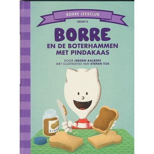 Borre en de boterhammen met pindakaas, Ophalen of Verzenden, Zo goed als nieuw, Fictie algemeen