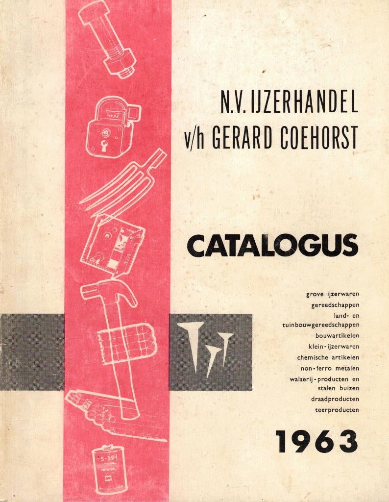 IJzerhandel v/h Gerard Coehorst Venlo Catalogus 1963, Ophalen of Verzenden, 20e eeuw of later, Onbekend, Gelezen
