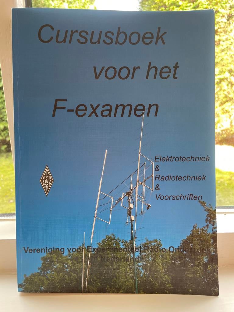Cursusboek F-examen VERON Radio Amateur Licentie, Boeken, Ophalen of Verzenden, Zo goed als nieuw, Elektrotechniek