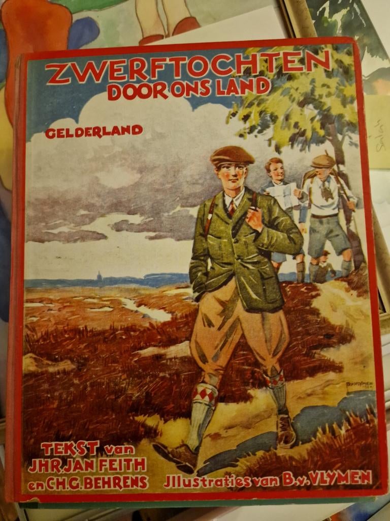 Zwerftochten door ons land - Gelderland (Jhr. Jan Feith), Ophalen of Verzenden, Gelezen, Jhr. Jan Feith en Ch.C. Behrens