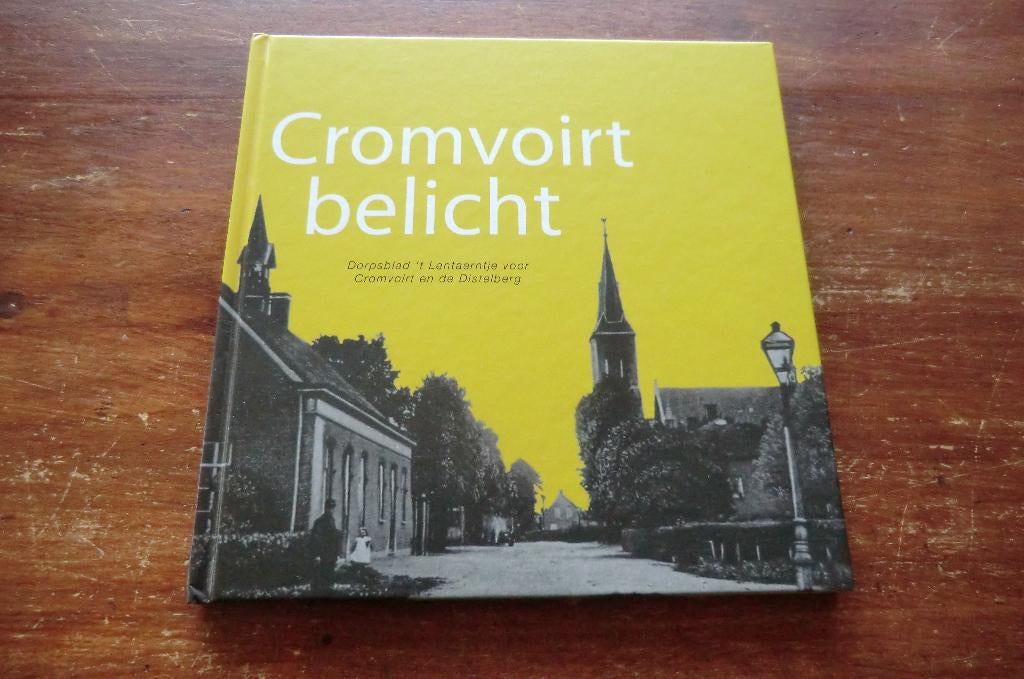 boek - Cromvoirt belicht / de Distelberg, Den Bosch, Boeken, Geschiedenis | Stad en Regio, Ophalen of Verzenden, 20e eeuw of later