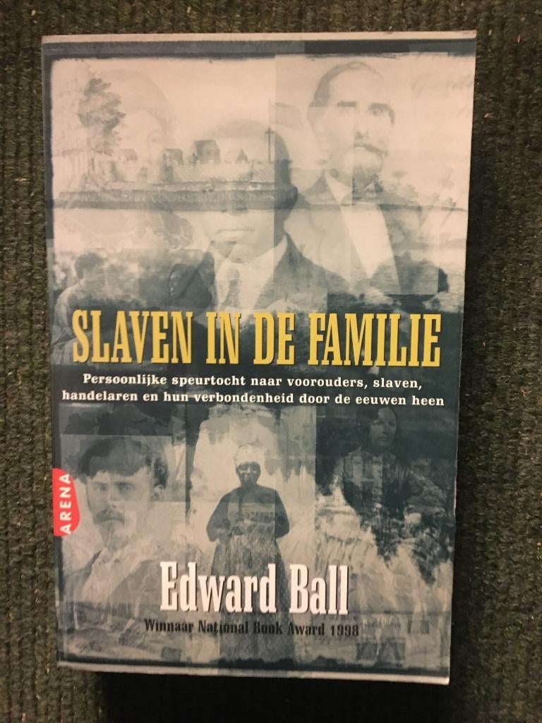 Slaven in de familie; door Edward Ball #USA, Edward Ball, Overige, Ophalen of Verzenden, Zo goed als nieuw