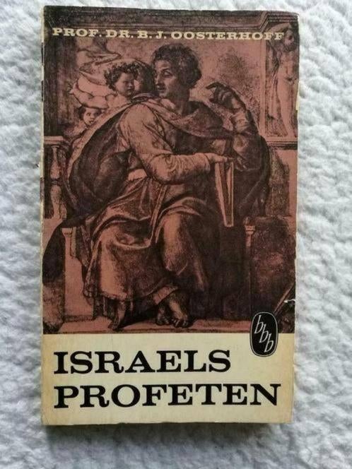 Prof. Dr. B.J. Oosterhoff - Israëls profeten, Ophalen of Verzenden, Gelezen, Prof. Dr. B.J. Oosterhoff