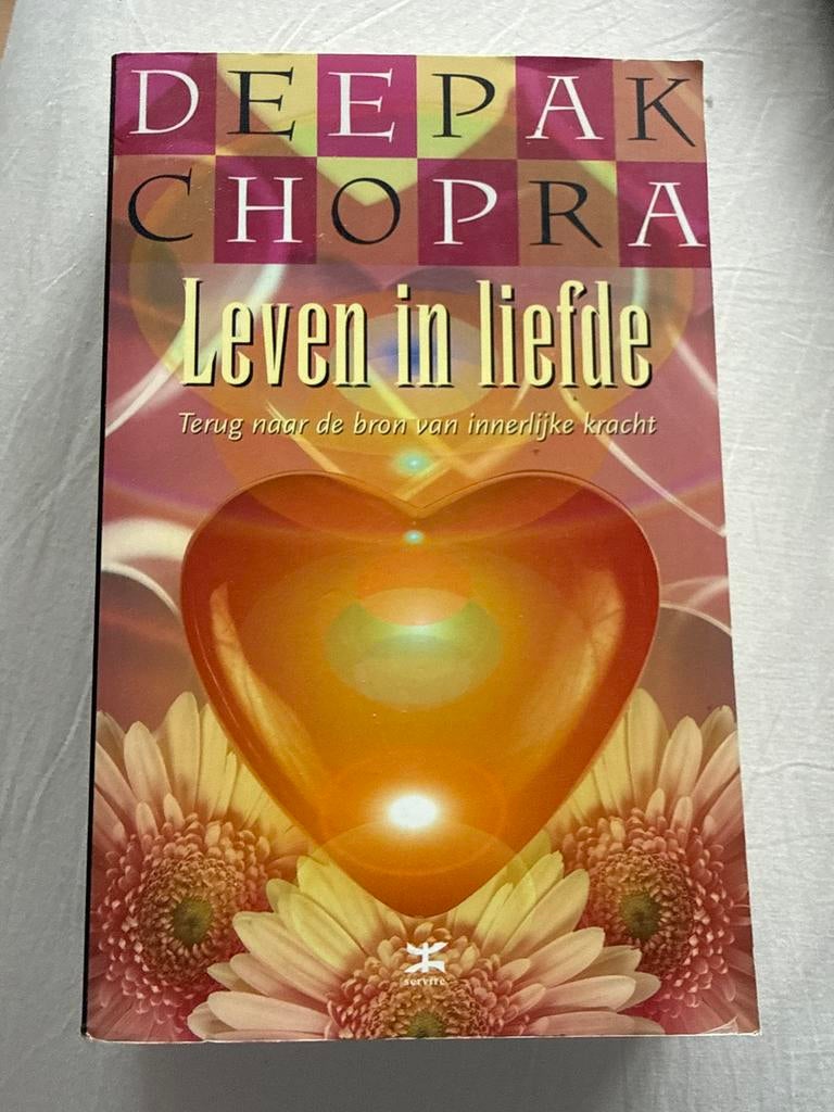 Deepak Chopra - Leven in liefde, Ophalen of Verzenden, Zo goed als nieuw, Spiritualiteit algemeen, Achtergrond en Informatie