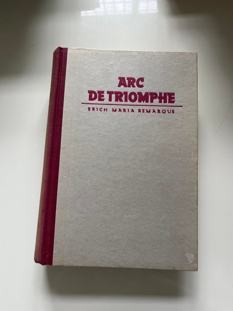 Arc de Triomphe - Erich Maria Remarque (Tweede Druk), Ophalen of Verzenden, Gelezen, Nederland